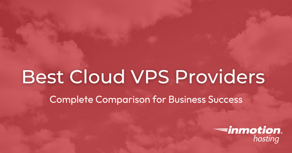 Best Cloud VPS Providers