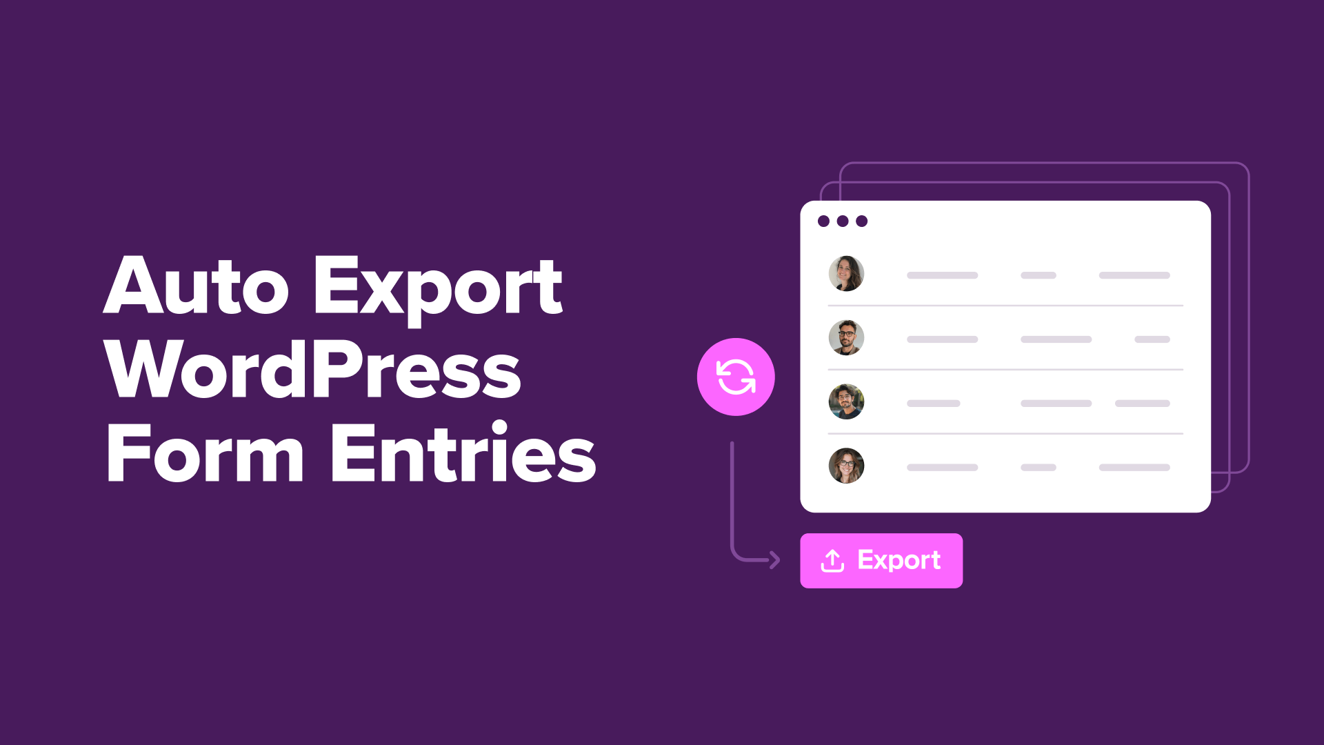 How to Auto Export WordPress Form Entries (The Easy Way) - Portsalubria ...