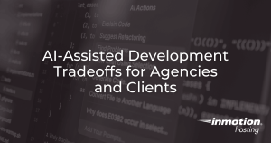 AI-Assisted Development Tradeoffs for Agencies and Clients - Hero Image