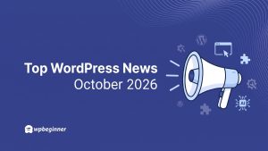 WPVibe Passes 100,000 Users, OptinMonster MCP, and an Urgent PHP Fix